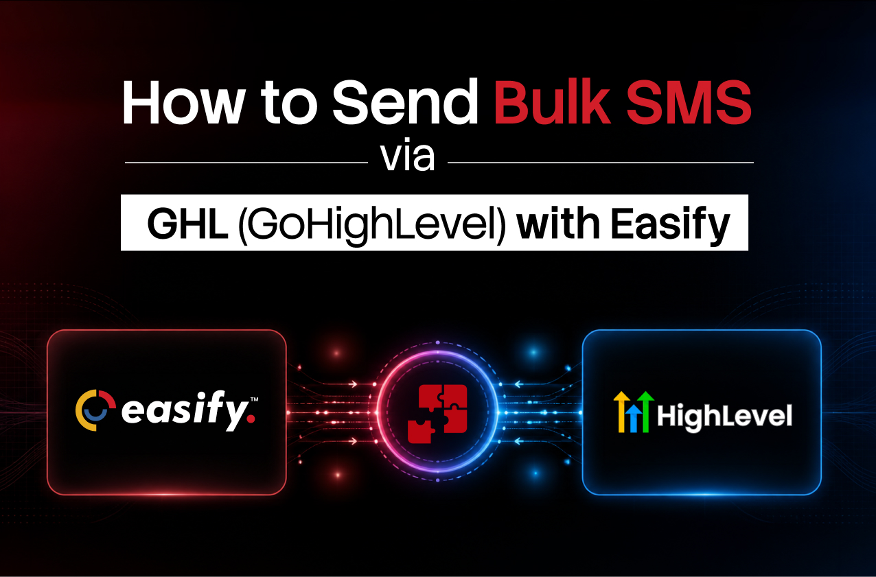 How to Send Bulk SMS via GHL (GoHighLevel) with Easify 